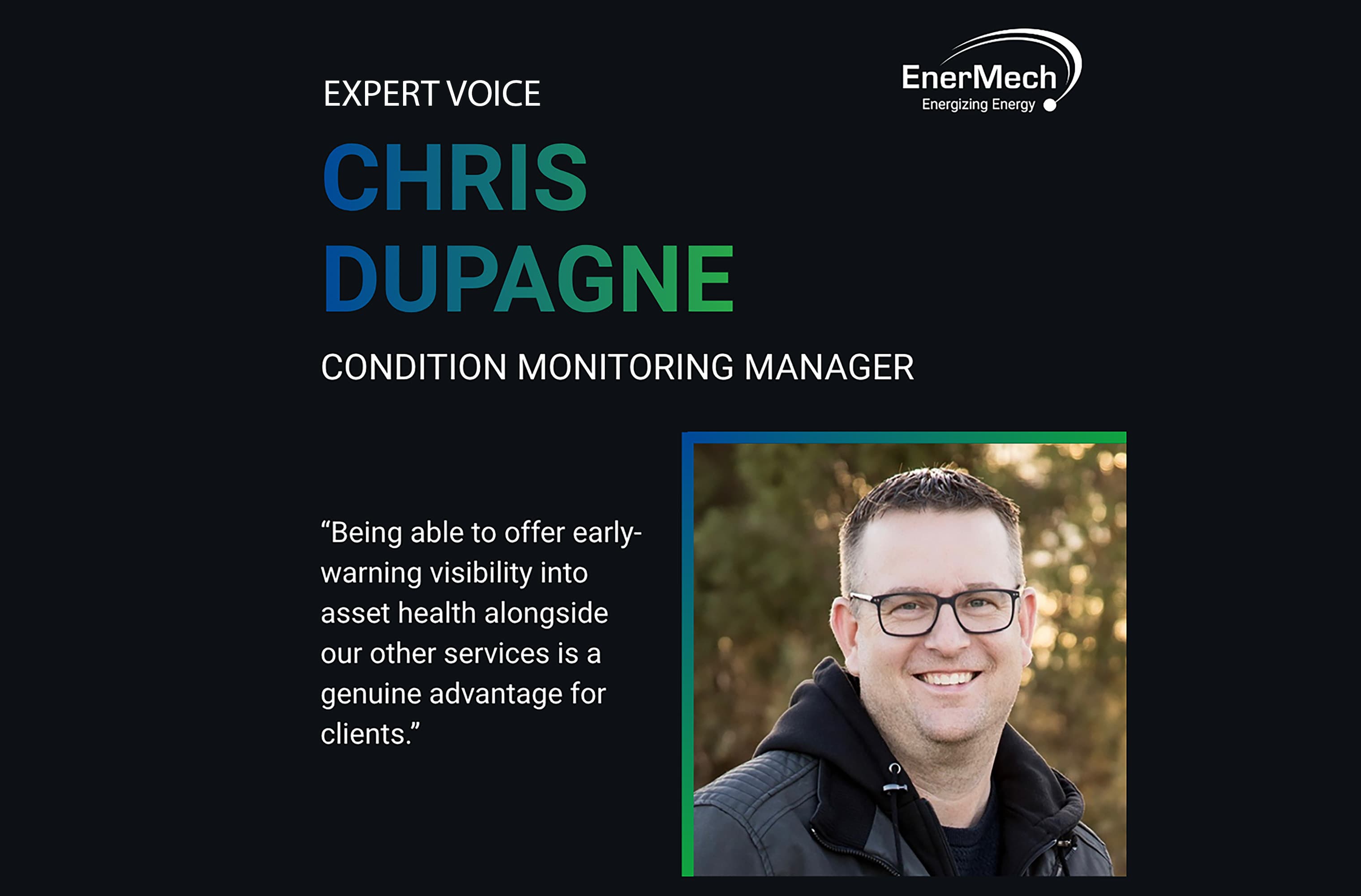 Condition Monitoring Expert Voice - Chris Dupagne